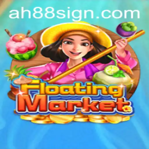 Exploring the Enchanting World of FloatingMarket: A Unique Gaming Experience with ah88