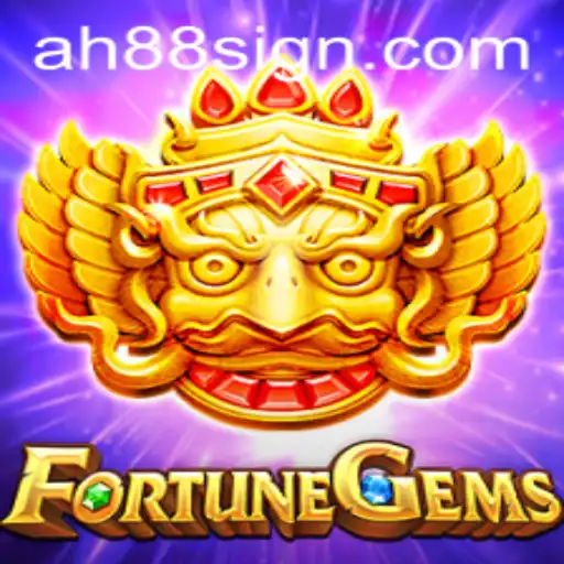 FortuneGems: An Exciting Journey into the World of ah88